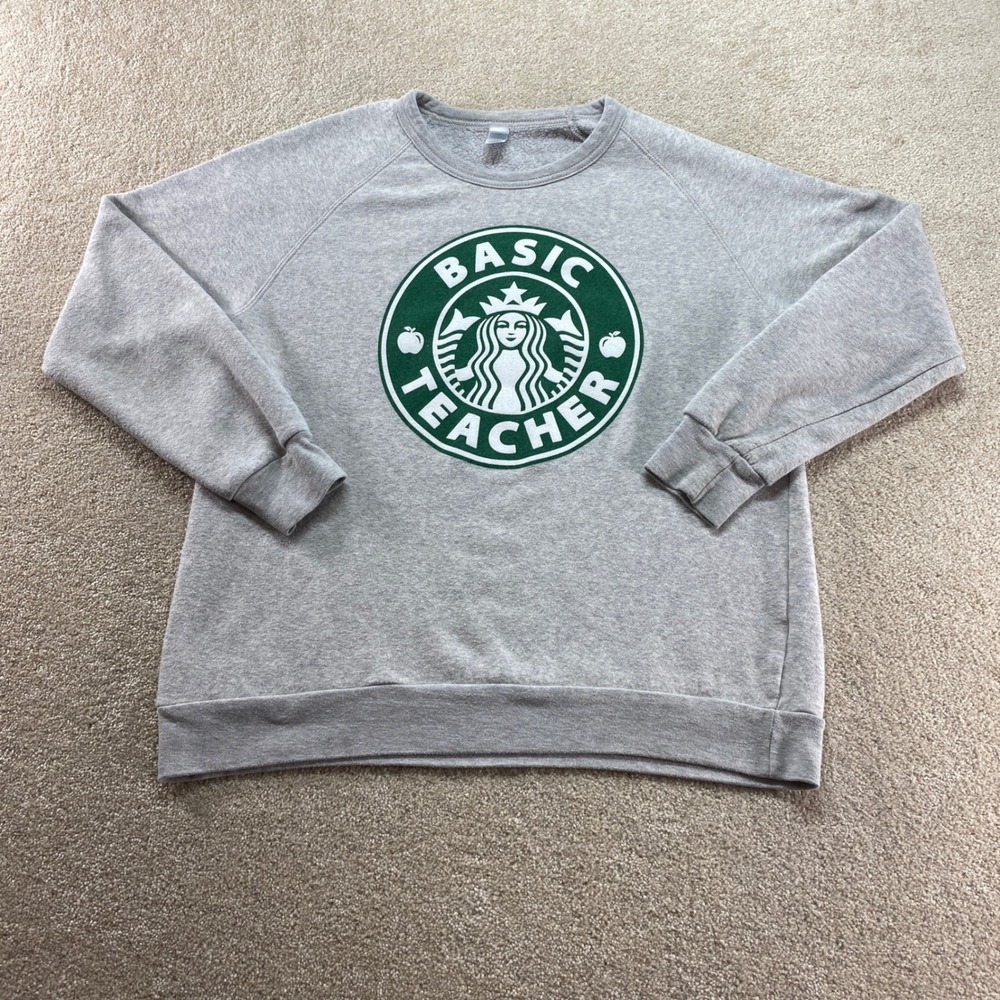 Alternative Apparel Sweatshirt‎ Womens XL Gray Basic Teacher Starbucks Parody